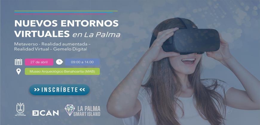 La Palma Smart Island llevará a cabo la jornada ‘Nuevos Entornos Virtuales en La Palma’ en el Museo Arqueológico Benahoarita 