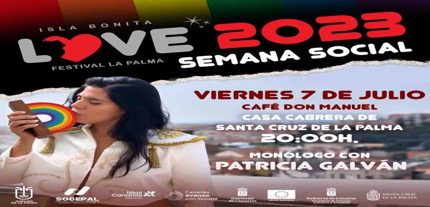 La monologuista Patricia Galván pone el punto final a la Semana Social del Isla Bonita Love Festival