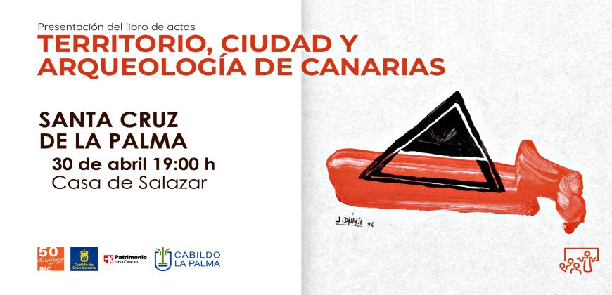 La Casa Principal de Salazar acoge la presentación del libro de actas del Simposio Territorio, Ciudad y Arqueología en Canarias